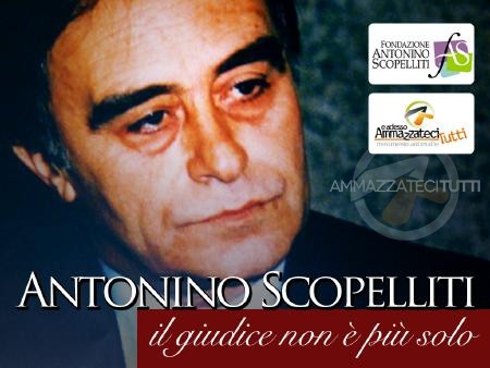 Antonino Scopelliti, il giudice non è più solo
